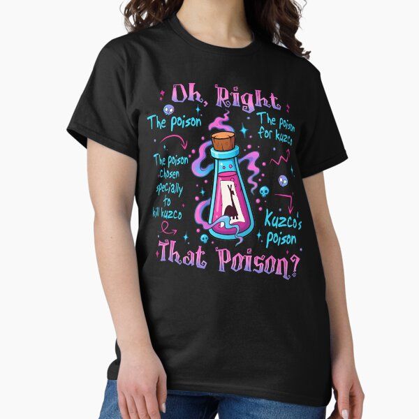 Vintage Oh Right That Poison Llama Poison For Kuzco Shirt, The Emperor's New Groove
