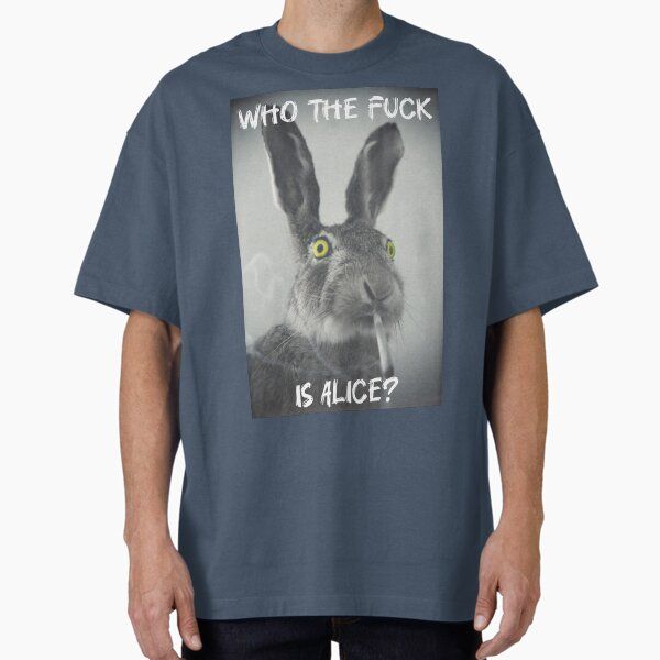 Who the f*ck is Alice?